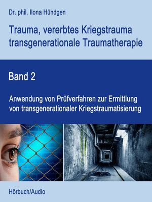 cover image of Anwendung von Prüfverfahren zur Ermittlung von transgenerationaler Kriegstraumatisierung